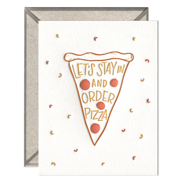 Stay In for Pizza - greeting card