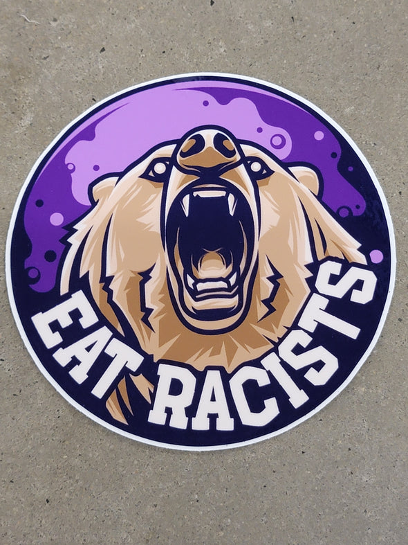 Eat Racists Sticker