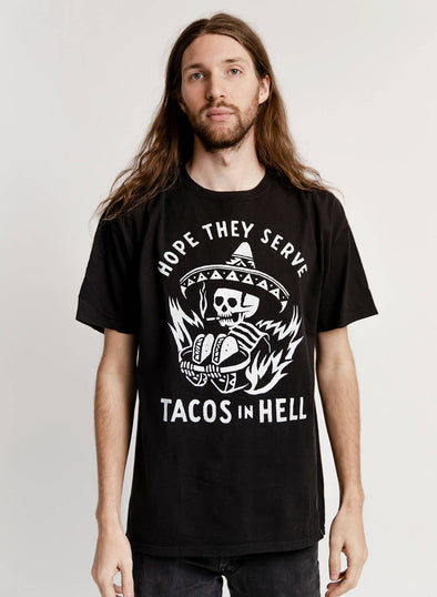 Hope They Serve Tacos In Hell Mens Tee