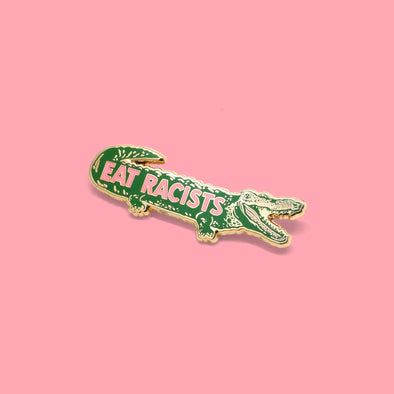 Eat Racists Pin by Emily Miller