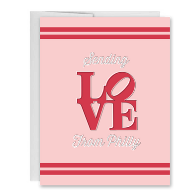 Sending Love From Philly Valentine's Day Greeting Card