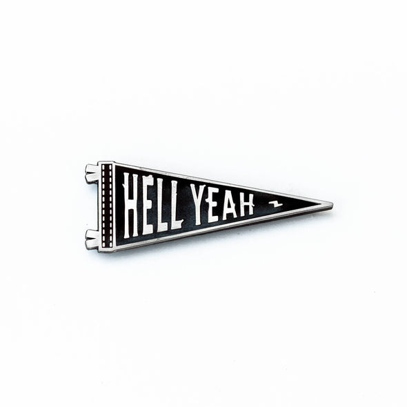 Hell Yeah Pennant Pin